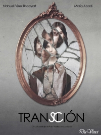 Afiche - Transición - N. Pérez Biscayart, M. Abadi, Ruiz Vaulet.